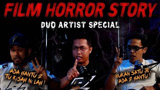 KISAH SERAM FILEM - ZAHIRIL ADZIM \u0026 NAFIEZ ZAIDI HORROR STORY