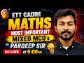 ETT Cadre Maths Most Important Mixed MCQs | ETT Maths Preparation 2026 | Live Class by Pardeep Sir