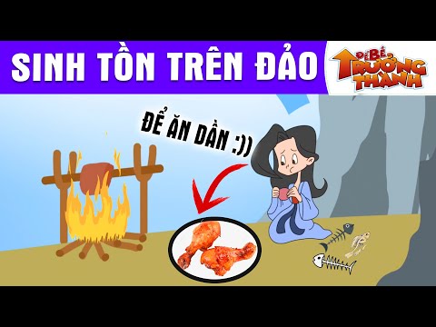 SINH TỒN TRÊN ĐẢO – PHIM HOẠT HÌNH HAY NHẤT – TRUYỆN CỔ TÍCH – CHUYỆN CỔ TÍCH – QUÀ TẶNG CUỘC SỐNG