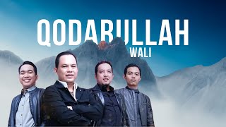 Wali Band - Qodarullah (Lirik Lagu dan Lirik Musik)