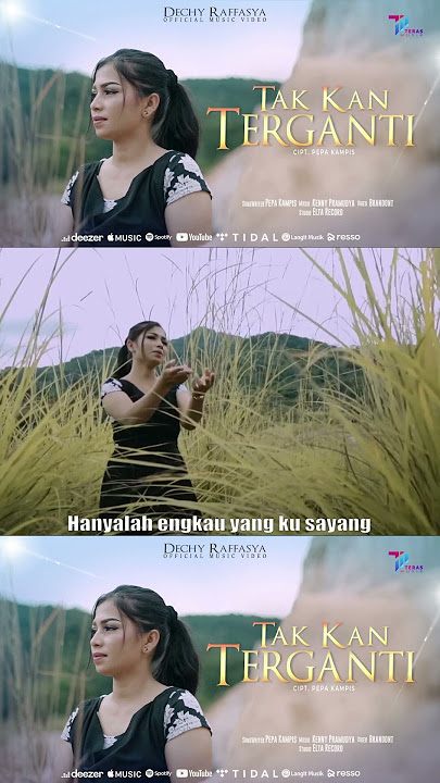 Dechy Raffasya - Tak Kan Terganti  #terasmusik