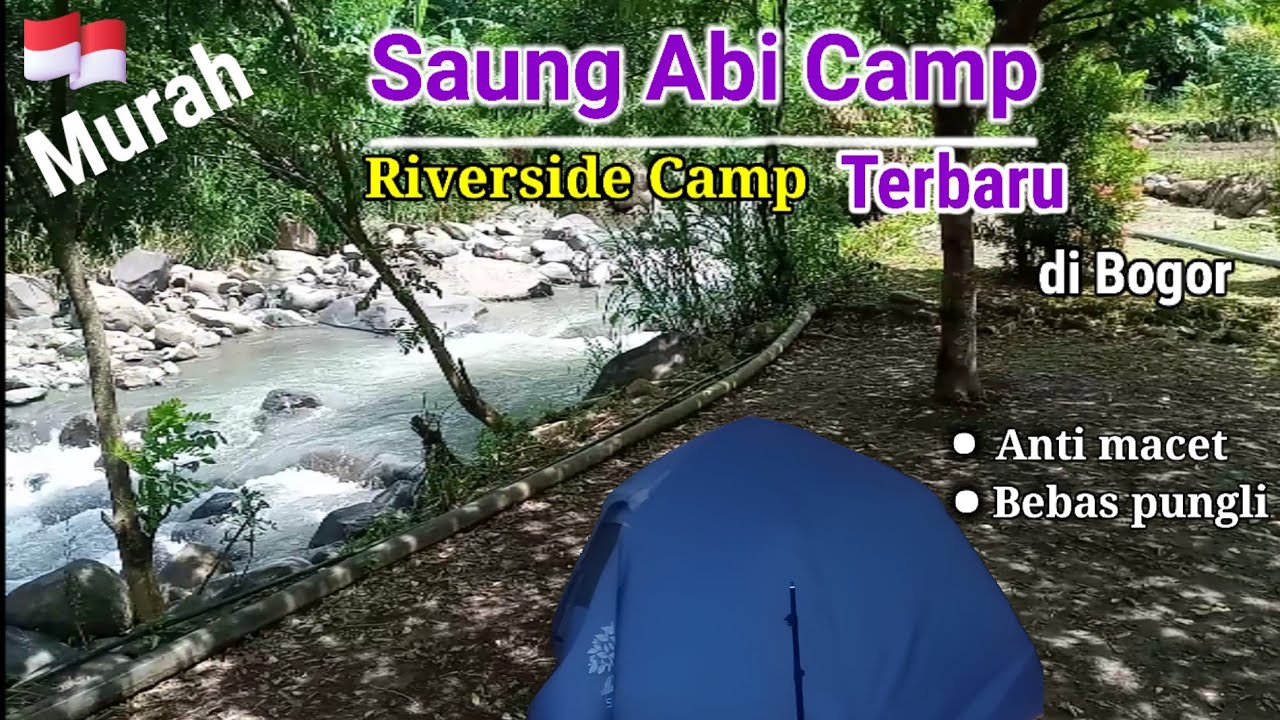 Saung Abi Camp Ground / Sentul - Bogor / Jawa Barat