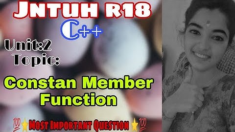 #jntuh #r18 #oops #cplusplus #constant #member #function #very #important 😍👍💯