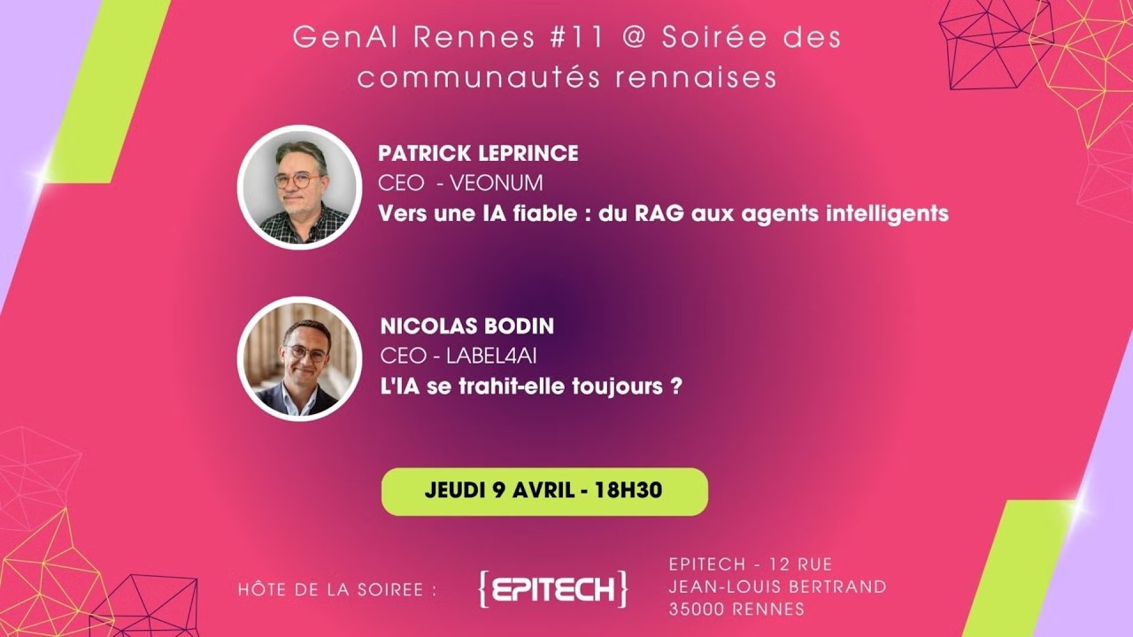 GenAI Rennes #11 - 🗣️ Nicolas Bodin de Label4AI - L'IA trahit-elle toujours ?