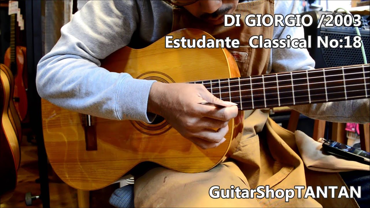 Di Giorgio Estudante No:18 Classical Guitar @guitarshoptantan 