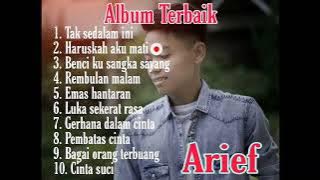 Arief Full Album 2021 Arief Haruskah Aku Mati