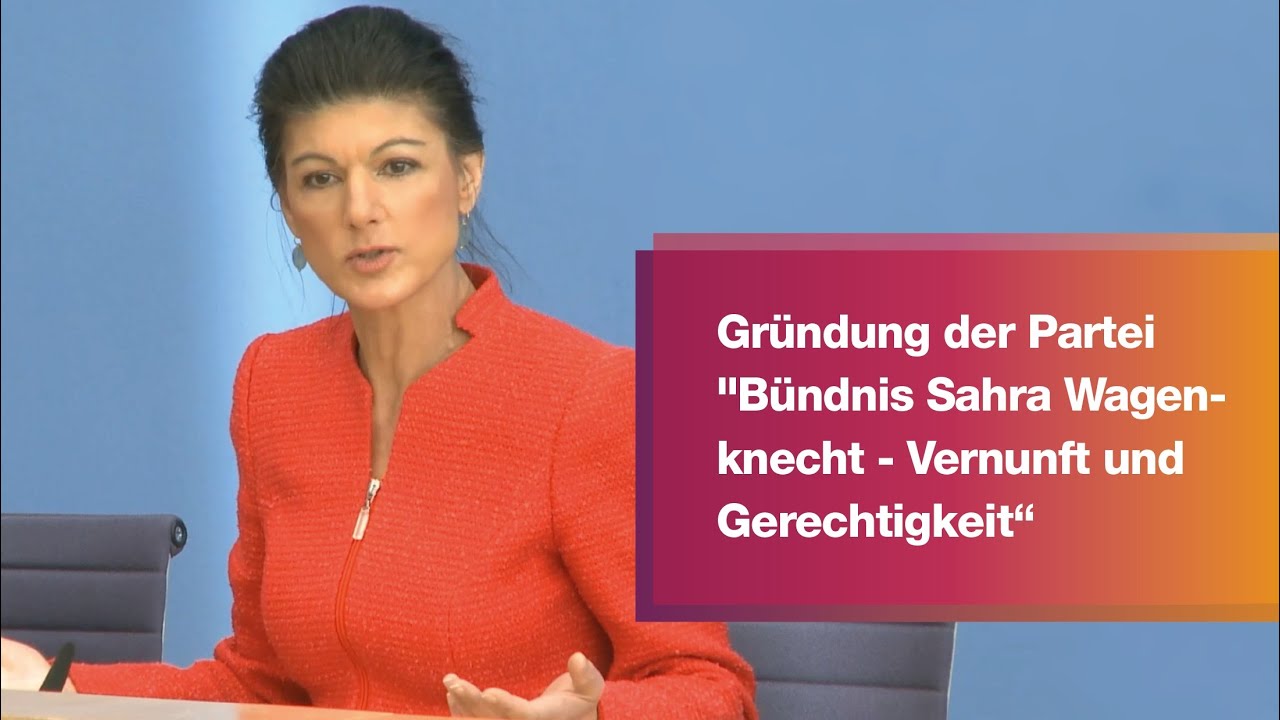 Bundespressekonferenz: Gründung der Partei "Bündnis Sahra Wagenknecht - Vernunft und Gerechtigkeit"