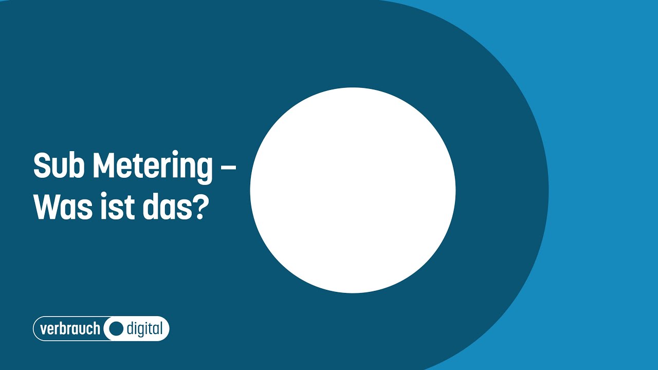 Sub Metering – Was ist das?