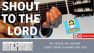 Video thumbnail of "Shout To The Lord Guitar Tutorial"