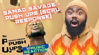 AHHH MAN! | Samad Savage - Push Ups (SCRU FACE JEAN RESPONSE) | FIRST REACTION!