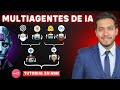 Crea tu Primer Sistema Multiagentes de IA - Te enseño Cómo