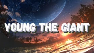 Tonight - Young the Giant (Tradução / Legendado)