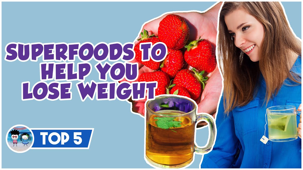 5 Best Superfoods to Boost Weight Loss 2020 | Nutrition Facts - YouTube