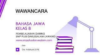 BAHASA JAWA KELAS 8 #8 WAWANCARA BAHASA JAWA KELAS 8 #8 WAWANCARA
