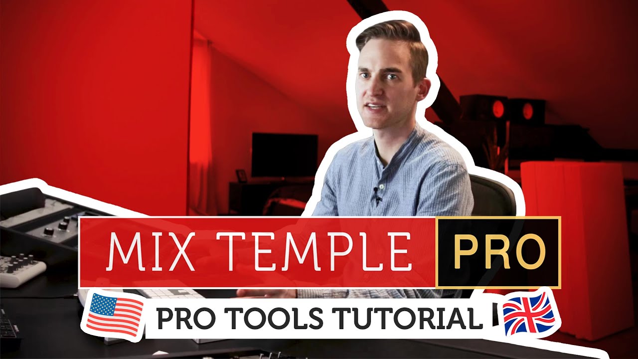 Mix Temple PRO Tutorial 🇬🇧 For PRO TOOLS YouTube