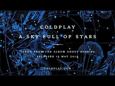Coldplay - A Sky Full Of Stars 2018 (Official Audio Music)