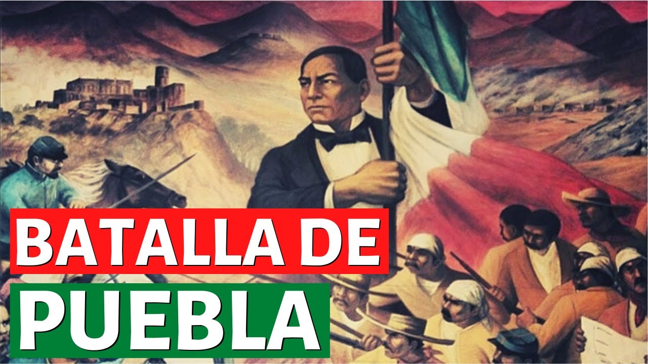 La BATALLA DE PUEBLA: ¿Qué Ocurrió el 5 de Mayo?⚔️ - YouTube