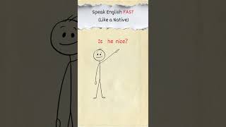Is he nice? Sound Like a Native Speaker #americanenglish #americanaccent #ytshorts