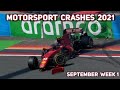 Motorsport Crashes 2021 September Week 1