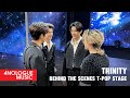 TRINITY I BEHIND THE SCENES T-POP STAGE