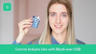 (LEGACY- not compatible with the current platform)Tutorial: Control Arduino over USB with Blynk app