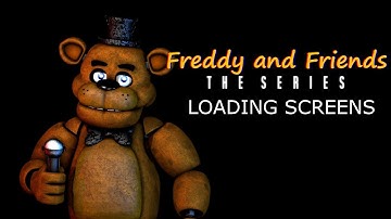 (FNAF\SFM) Freddy and Friends: THE GAME - Loading Screens - Roux36 Animations