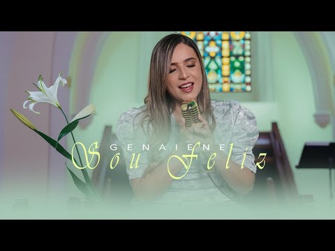 Genaiene | Sou Feliz [Acústico | Mattos Nascimento]