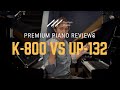 🎹﻿Kawai K-800 vs Boston UP-132 Upright Piano Review & Comparison - Boston Built By Kawai﻿🎹