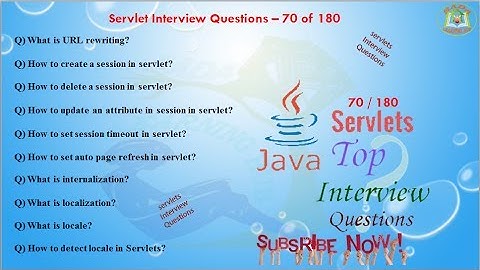 Servlet Interview Questions –  70 out of 180