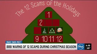 Make Ends Meet: BBB warns of 12 scams during the Christmas season