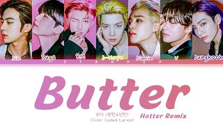 BTS (방탄소년단) - Butter (Hotter Remix) (Color Coded Lyrics)