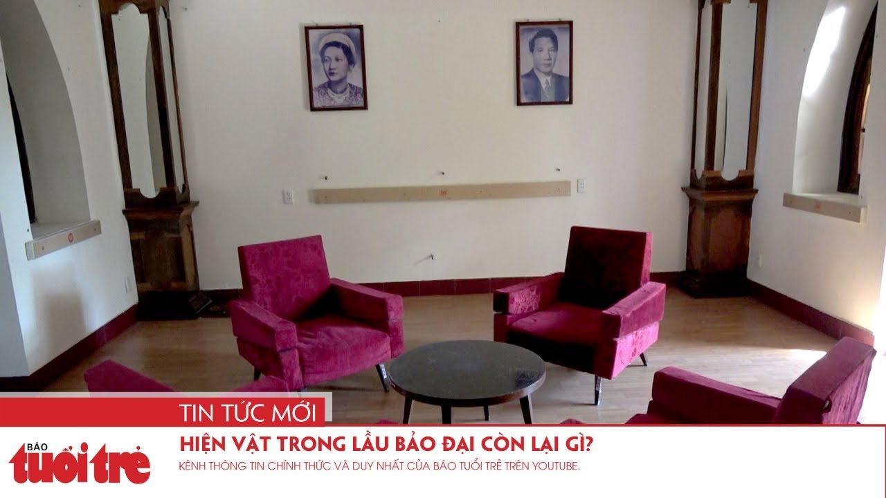 Hiện vật trong lầu Bảo Đại còn lại gì? - youtube