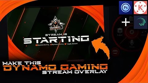 How to make stream starting like dynamo gaming|Dynamo gaming intro|mortal stream overlay