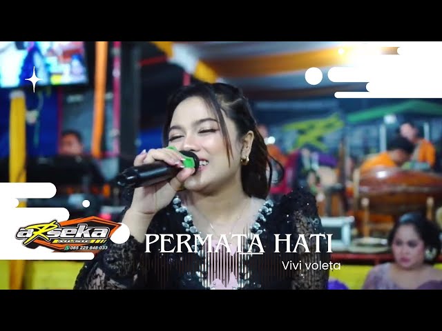 Permata Hati (vivi voleta) ARSEKA MUSIK// WIN HD Sragen class=