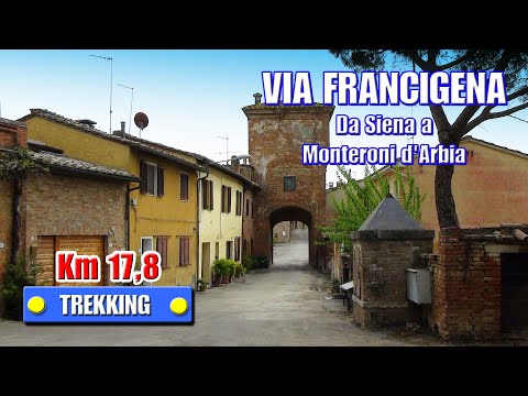 VIA FRANCIGENA: Da Siena a  Monteroni d'Arbia - di Sergio Colombini