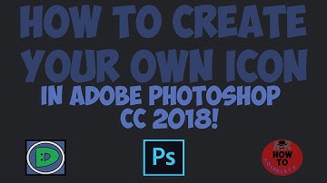 Depa TUTORIALS | HOW TO CREATE YOUR OWN ICON IN ADOBE PHOTOSHOP CC 2018!