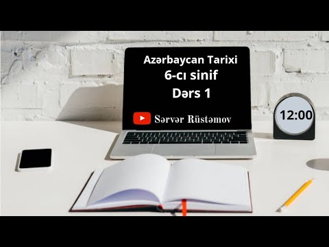 Azərbaycan tarixi 6 sinif dərs 1