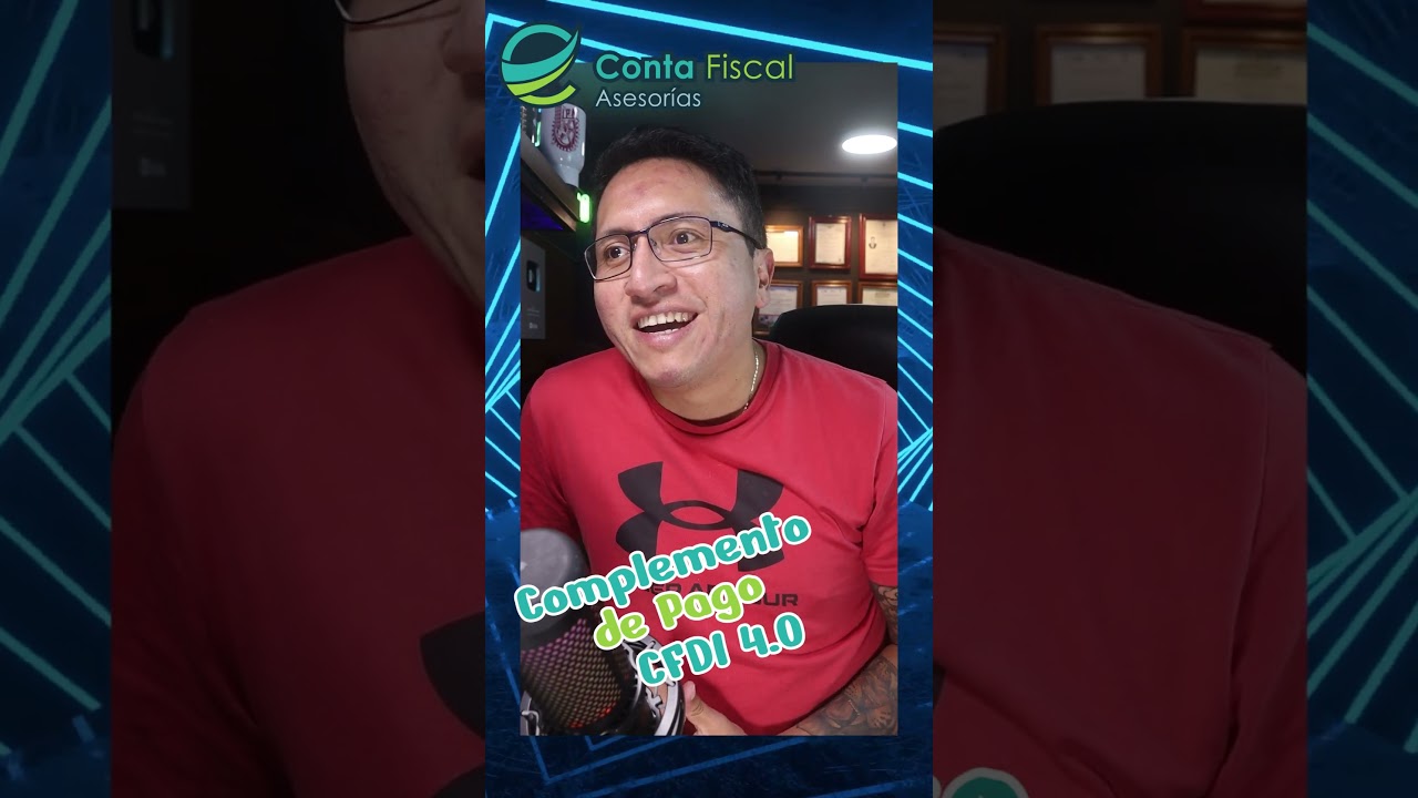 ¿CÓMO HACER UN COMPLEMENTO DE PAGO? CFDI PAGO REP SAT 