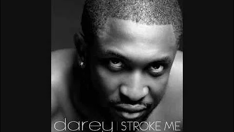 Darey Stroke Me
