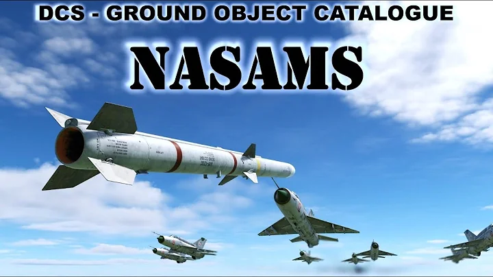 SAM - NASAMS Battery - DCS Objects catalogue + NASAMS v 9 MIG-21 (Spoiler, they die)