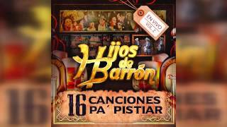 Video thumbnail of "Los Hijos De Barron - Cuantas Veces (En Vivo 2016)"