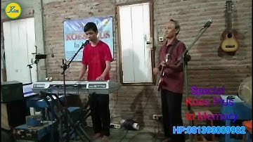 Koes Plus In Memory: Kr. Kusendiri (Live Cover)