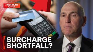 Is the card surcharge ban actually helping anyone | A Current Affair