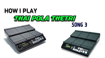 How I Play | Thai Pola Thetri | தாய்போல தேற்றி  | yamaha dtx multi 12 | song 3 Tutorial