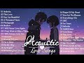 NEW Acoustic Love Songs 2021🍀 Best English Acoustic Cover Of Popular Songs / Acoustic Sad Songs