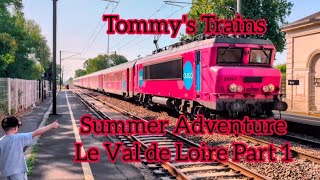 Summer Adventure - Le Val de Loire Part 1