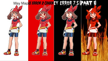 May Maple Error 2 (Barney Error 7.5) [Part 1]