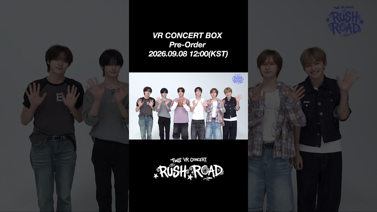 VR Concert Box Pre-orderㅣTWS VR CONCERT : RUSH ROAD - YouTube