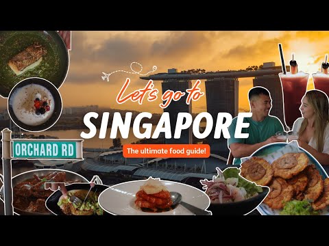 SINGAPORE | Ultimate Food Guide