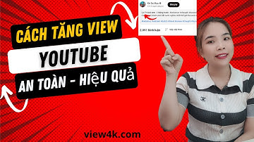 ✅Tăng View Youtube Mới nhất |✅ Hướng Dẫn Tăng View Youtube Nhanh , An Toàn , Hiệu Quả , Uy Tín Cao